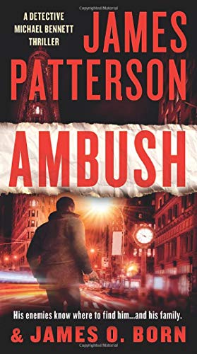 Ambush (A Michael Bennett Thriller, 11, Band 11)
